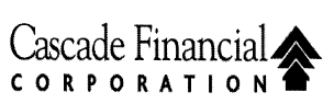 (CASCADE FINANCIAL CORPORATION LOGO)